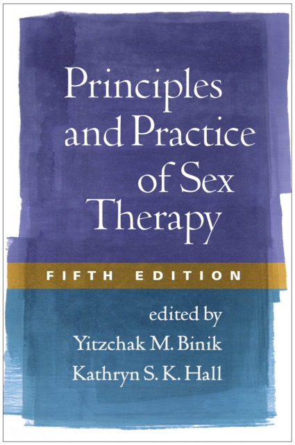Principles and Practice of Sex Therapy, Fifth Edition, EPUB eBook