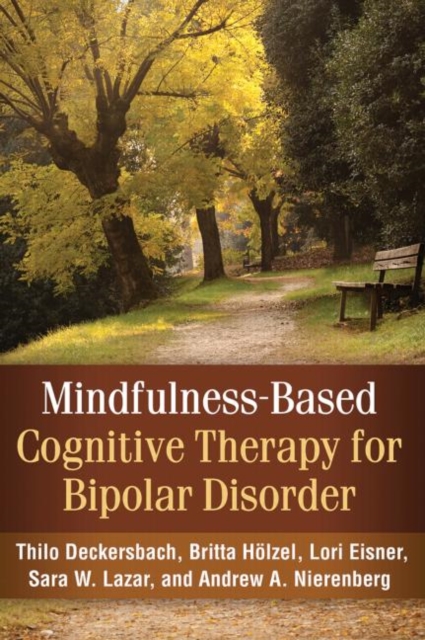 Mindfulness-Based Cognitive Therapy for Bipolar Disorder, Hardback Book