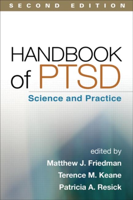 Handbook of PTSD : Science and Practice, Hardback Book