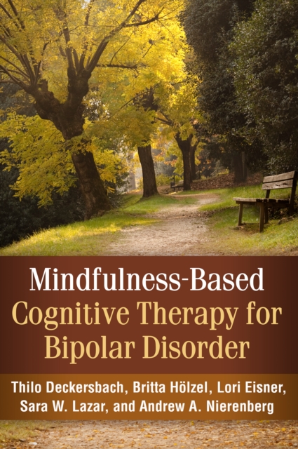 Mindfulness-Based Cognitive Therapy for Bipolar Disorder, PDF eBook