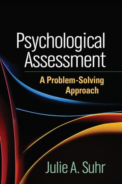 Psychological Assessment : A Problem-Solving Approach, Hardback Book