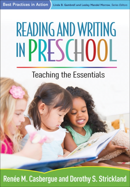 Reading and Writing in Preschool : Teaching the Essentials, Paperback / softback Book