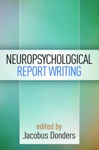 Neuropsychological Report Writing, Paperback / softback Book