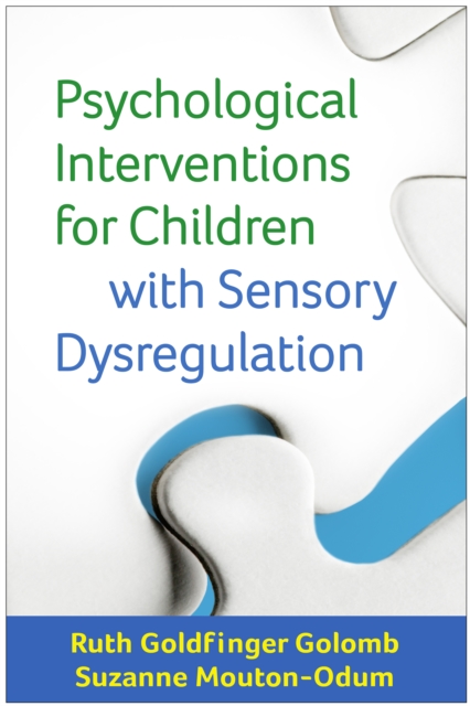 Psychological Interventions for Children with Sensory Dysregulation, PDF eBook