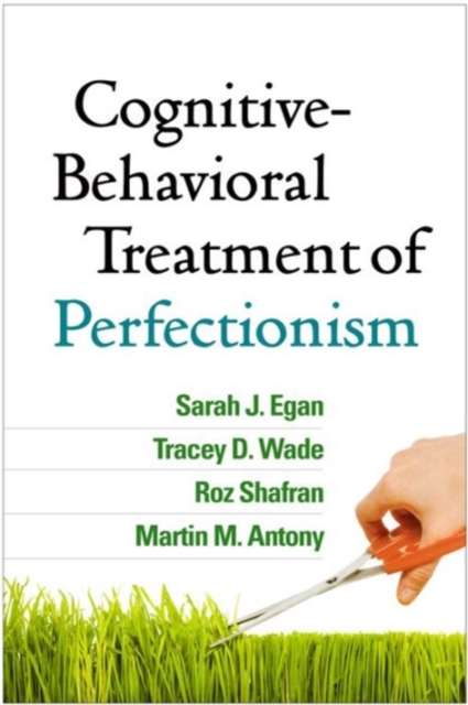 Cognitive-Behavioral Treatment of Perfectionism, Paperback / softback Book