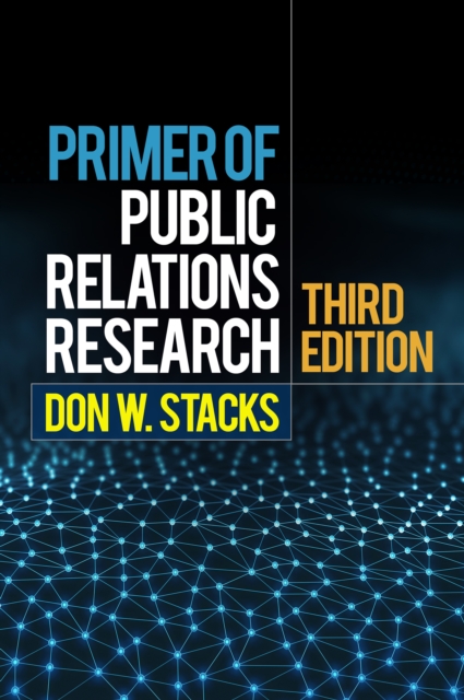 Primer of Public Relations Research, Third Edition, PDF eBook