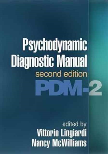 Psychodynamic Diagnostic Manual, Second Edition : PDM-2, Hardback Book