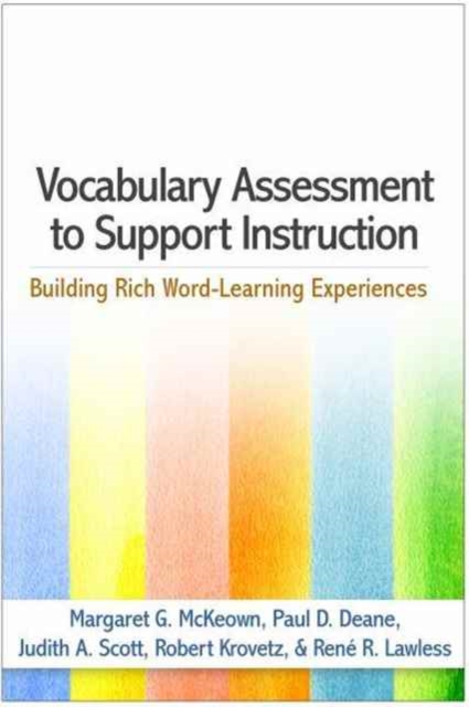 Vocabulary Assessment to Support Instruction : Building Rich Word-Learning Experiences, Paperback / softback Book