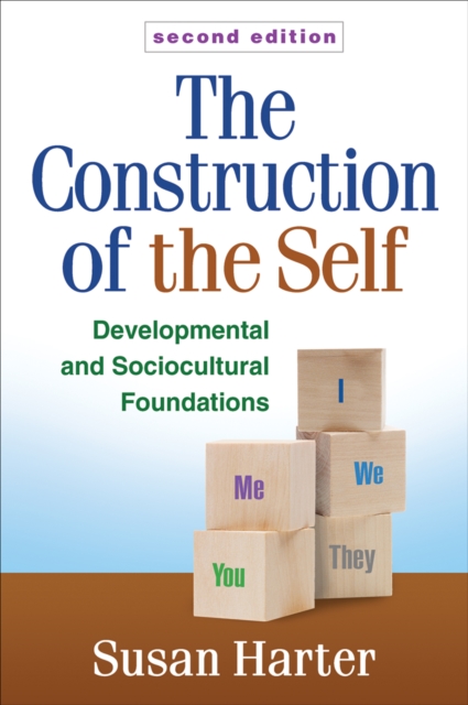 The Construction of the Self : Developmental and Sociocultural Foundations, PDF eBook
