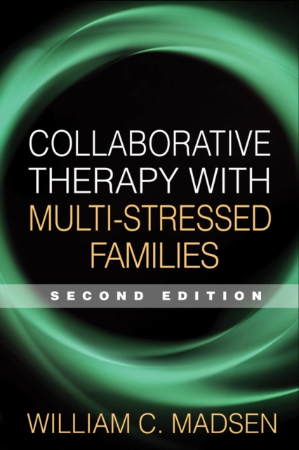 Collaborative Therapy with Multi-Stressed Families, PDF eBook