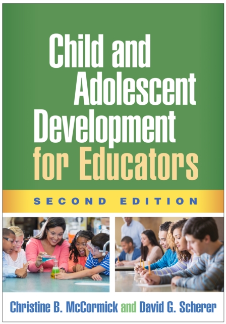 Child and Adolescent Development for Educators, Second Edition, EPUB eBook