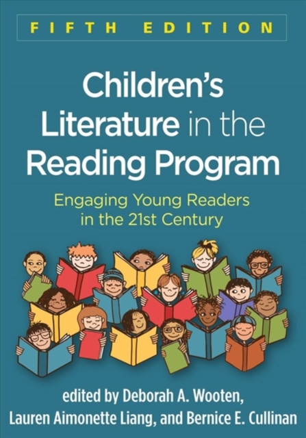 Children's Literature in the Reading Program, Fifth Edition : Engaging Young Readers in the 21st Century, Hardback Book