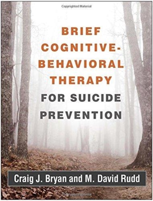 Brief Cognitive-Behavioral Therapy for Suicide Prevention, Hardback Book