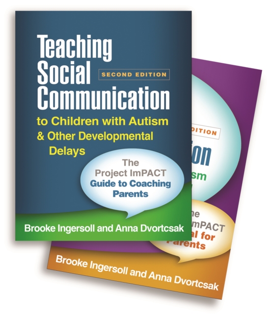 Teaching Social Communication to Children with Autism and Other Developmental Delays (2-book set) : The Project ImPACT Guide to Coaching Parents and The Project ImPACT Manual for Parents, PDF eBook