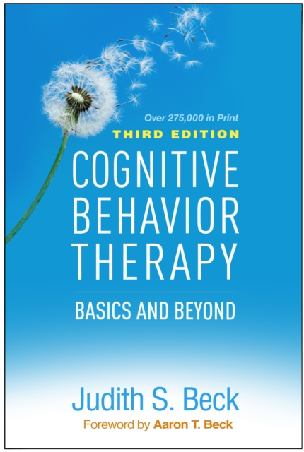 Cognitive Behavior Therapy : Basics and Beyond, PDF eBook