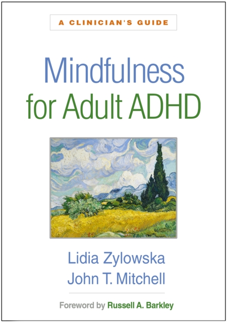 Mindfulness for Adult ADHD : A Clinician's Guide, PDF eBook