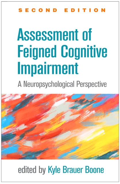 Assessment of Feigned Cognitive Impairment : A Neuropsychological Perspective, PDF eBook
