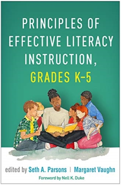 Principles of Effective Literacy Instruction, Grades K-5, Hardback Book