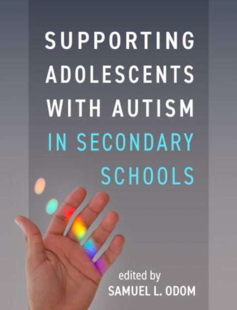 Supporting Adolescents with Autism in Secondary Schools, Hardback Book