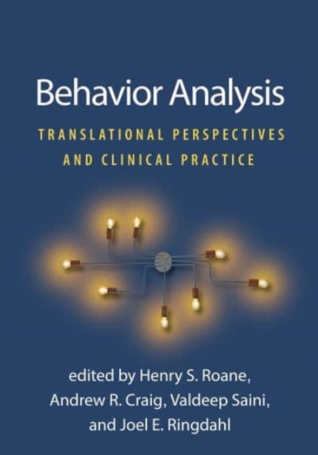 Behavior Analysis : Translational Perspectives and Clinical Practice, Hardback Book