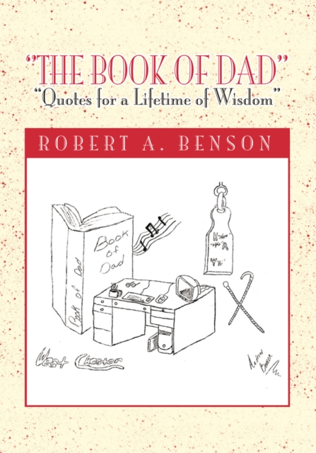 ''The Book of Dad'' : "Quotes for a Lifetime of Wisdom", EPUB eBook