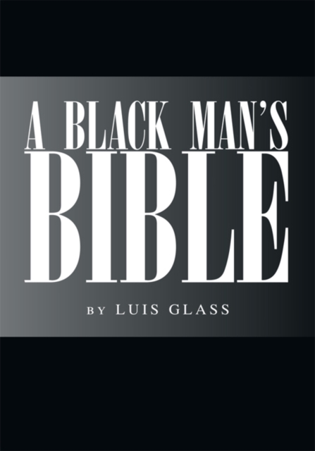 A Black Man's Bible, EPUB eBook