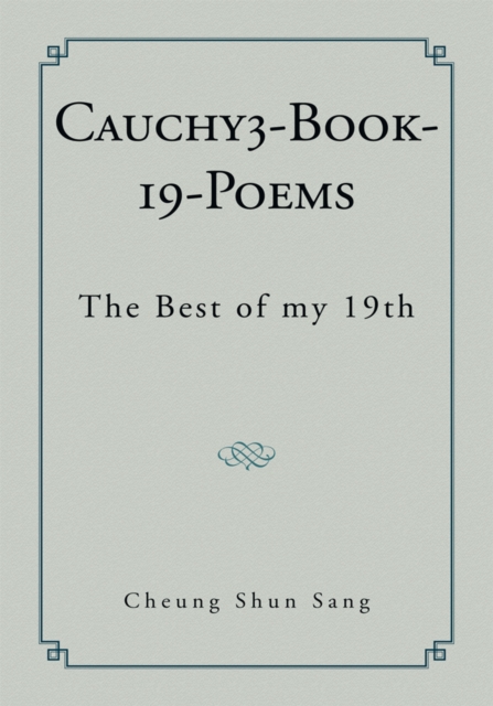 Cauchy3-Book-19-Poems : The Best of My 19Th, EPUB eBook