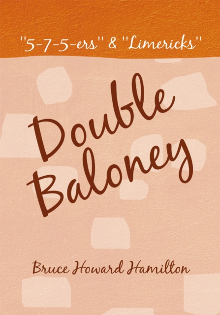 Double Baloney : ''5-7-5-Ers'' & ''Limericks'', EPUB eBook