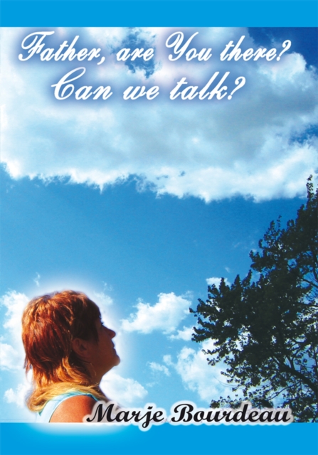 Father,  Are You There?  Can We Talk?, EPUB eBook