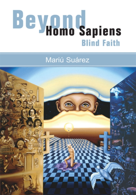 Beyond Homo Sapiens : Blind Faith, EPUB eBook