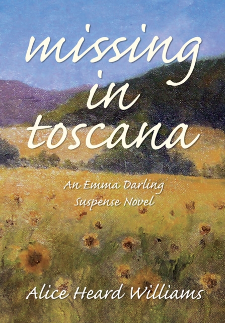 Missing in Toscana : An Emma Darling Suspense Novel, EPUB eBook