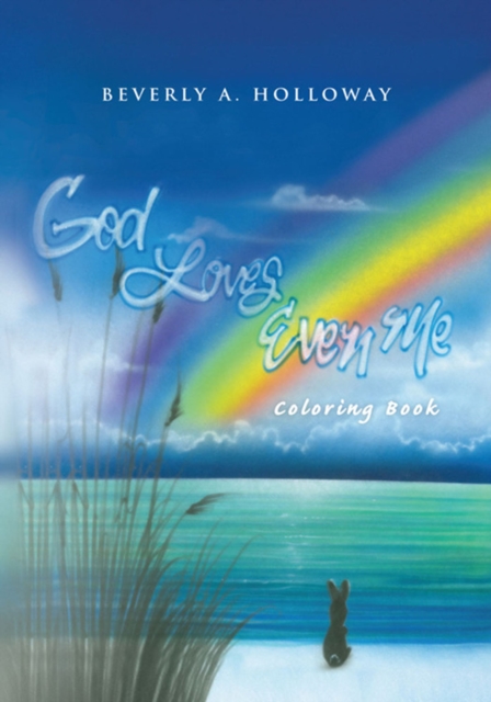 God Loves Even Me: Coloring Book : Coloring Book, EPUB eBook
