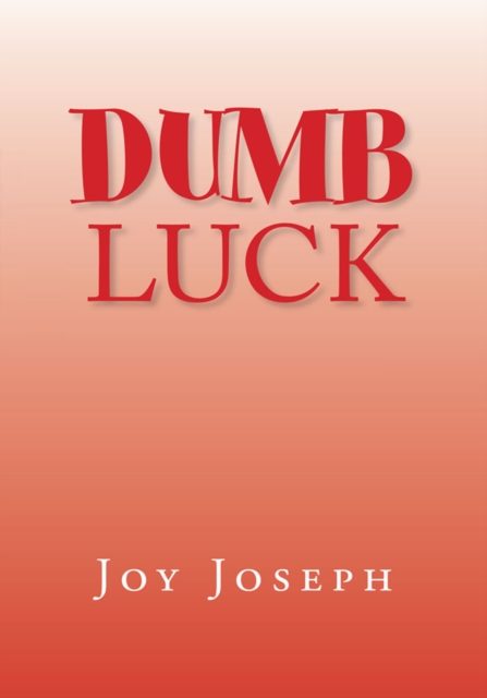 Dumb Luck, EPUB eBook