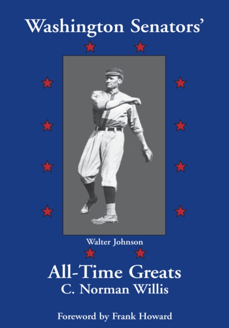 Washington Senators All-Time Greats <!--Washington Nationals-->, EPUB eBook