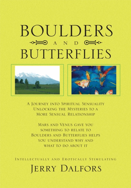 Boulders and Butterflies : A Journey into Spiritual Sensuality, EPUB eBook