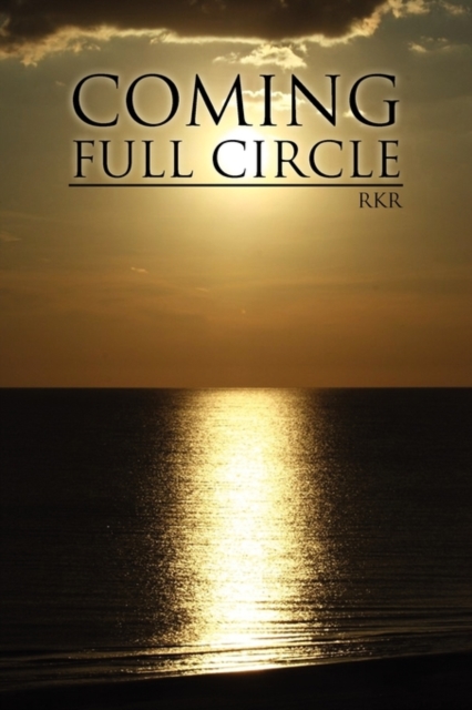 Coming Full Circle, Paperback / softback Book