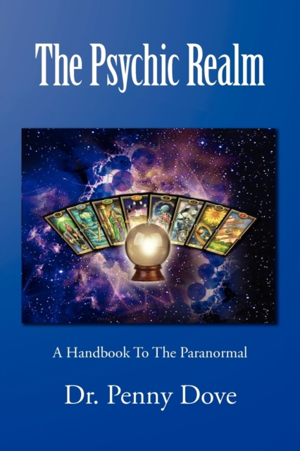 The Psychic Realm : A Handbook to the Paranormal, Paperback / softback Book