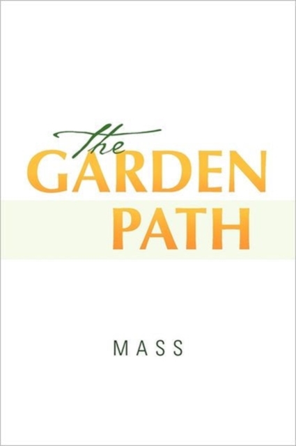 The Garden Path, Paperback / softback Book
