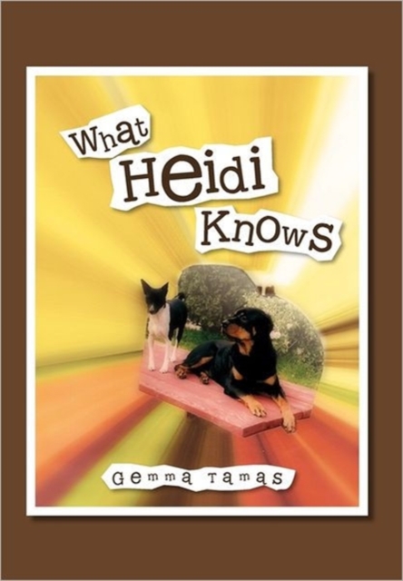 What Heidi Knows, Paperback / softback Book