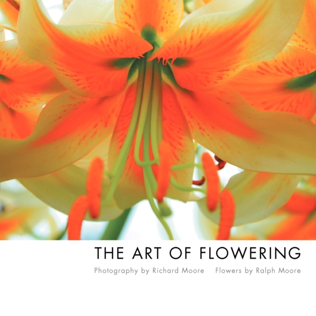 The Art of Flowering, Paperback / softback Book