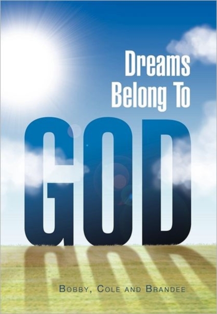 Dreams Belong to God, Paperback / softback Book