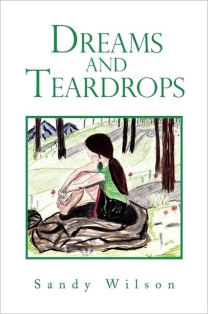 Dreams and Teardrops, Paperback / softback Book