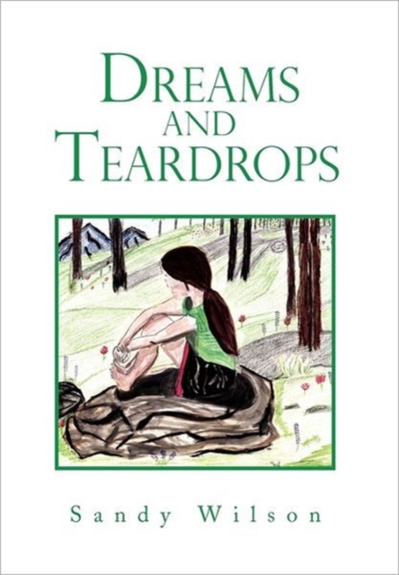 Dreams and Teardrops, Hardback Book