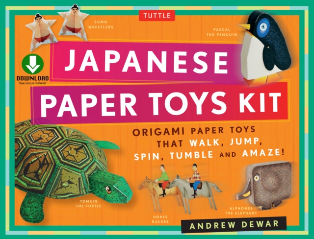 Japanese Paper Toys Kit : Origami Paper Toys that Walk, Jump, Spin, Tumble and Amaze! (Downloadable Material Included), EPUB eBook