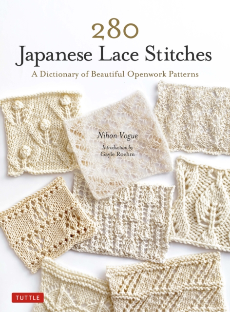 280 Japanese Lace Stitches : A Dictionary of Beautiful Openwork Patterns, EPUB eBook