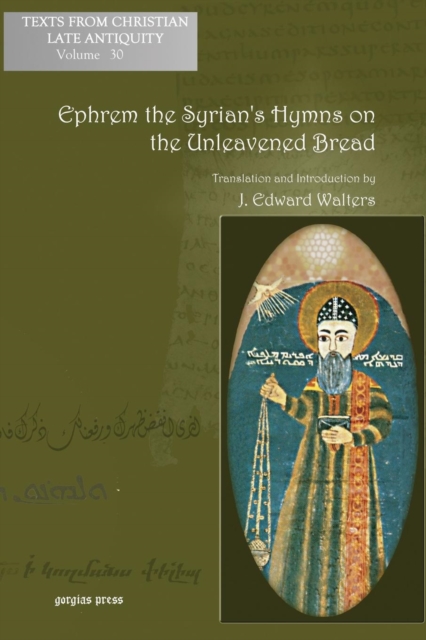 Ephrem the Syrian's Hymns on the Unleavened Bread, Paperback / softback Book