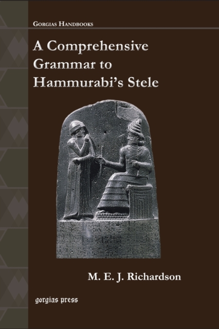 A Comprehensive Grammar to Hammurabi’s Stele, Paperback / softback Book