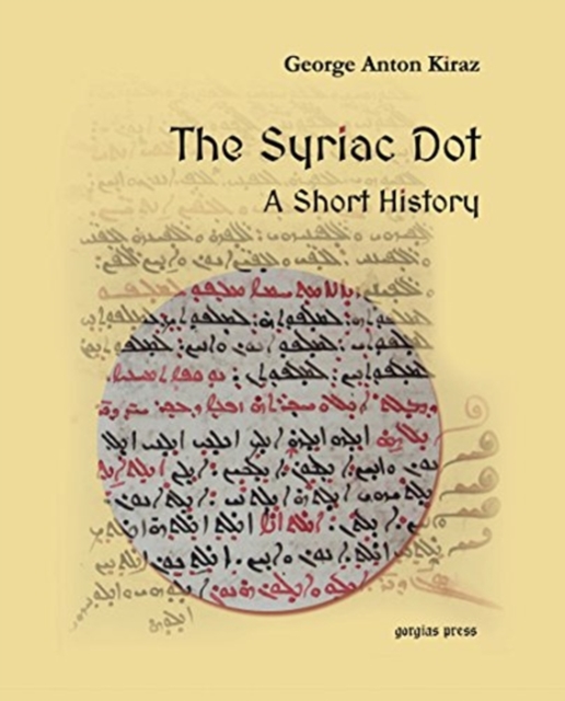 The Syriac Dot : A Short History, Hardback Book