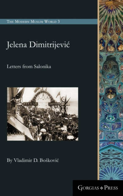 Jelena Dimitrijevic : Letters from Salonika, Hardback Book