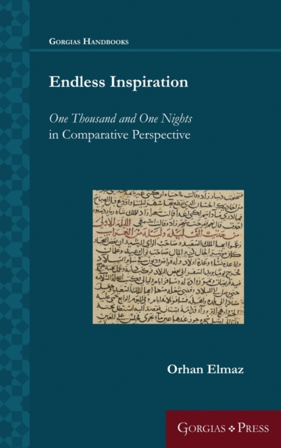Endless Inspiration : One Thousand and One Nights in Comparative Perspective, Hardback Book